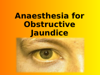 Anesthesia for Obstructive Jaundice .pptx